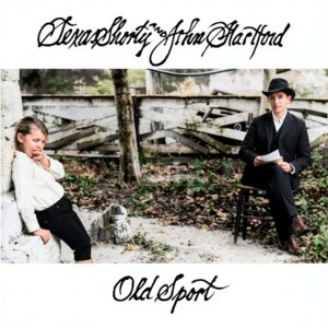 Old Sport CD John Hartford Folk Singer Songwriter Audio Haute Fidélité-0